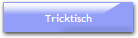 Tricktisch